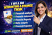 do profit and loss, financial reporting, analysis and cost accounting services