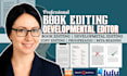 book editing and formatting, manuscript formatting developmental book editor