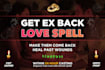 cast custom ex back spell, obsession spell, love bind, reunion spell