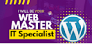 be your wordpress webmaster, your remote IT specialist