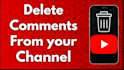 delete youtube channel, bad video that affect your reputation online and badlink