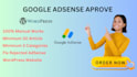get google adsense approval for your wordpress website quickly and easily