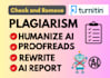 check plagiarism humanize ai content rewrite proofread