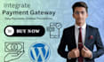 integrate payment gateways into your wordpress website
