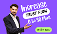 do increase your website trust flow to 30 plus