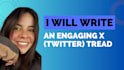 write a captivating twitter thread to engage your audience
