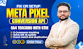 setup facebook pixel conversion API, meta pixel and ga4 tracking