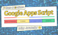 automate sheets, forms, docs, gmail using google apps script