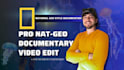 edit national geographic style documentary videos