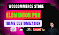 create woocommerce store with elementor pro and theme customization