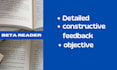 evaluate your book and critique it as a beta reader