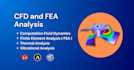 do cfd fea thermal and static simulations on comsol or ansys