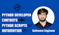 create chatbots, python scripts, automation bots