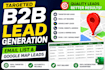 do targeted b2b lead generation, email list and google map leads
