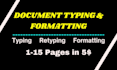 do fast typing, retype scanned documents, your typist