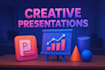 assist with making ceative and concise presentations
