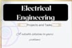 do electrical engineering projects, problems and labs and assessments
