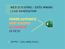 scrape lead from any source within hrs