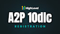 register and get your a2p 10dlc approved for gohighlevel and twilio