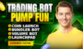 do solana pump fun trading bot, polymarket copy trading bot, crypto volume bot