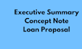 do loan proposals, executive summary and concept note for your startup