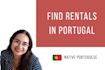 research property and rentals in portugal for you