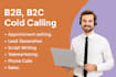 do b2b, b2c cold calling and appointment setting