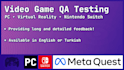 qa test your game on PC, VR and switch platforms and give feedback