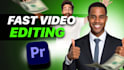 do fast video editing