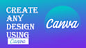 create canva templates designs and social media posts design