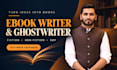 your ghostwrite your non fiction ebook or book