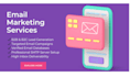 provide complete email marketing services