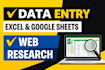 do accurate data entry, excel data entry and web research