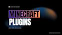 develop professional minecraft plugins