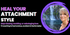 be your attachment style coach