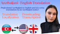 translate and proofread between azerbaijani and english
