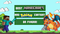 write viral minecraft and pokémon scripts that blow up