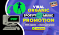 do viral organic spotify music promotion