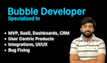 be bubble developer for bubble websites, bubble mvp, saas