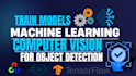 train computer machine deep learning ai model for object detection