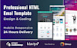 design and code HTML responsive email template for professional use