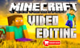 professionally edit your minecraft video