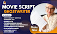 write movie script, TV series, short film, crime drama screenplay screenwriting