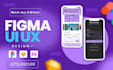 do mobile ui ux design , app ui ux, figma app ui ux design
