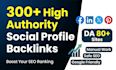 do profile backlink from high quality sites, manual work