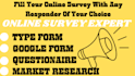 fill your online survey with real and any respondent of your choice