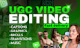 edit your ugc videos super fast