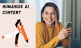 fix ai generated writing, humanize chatgpt and ai content
