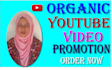 do organic youtube video promotion