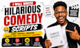 write viral comedy scripts for youtube, tiktok, podcasts, and social media